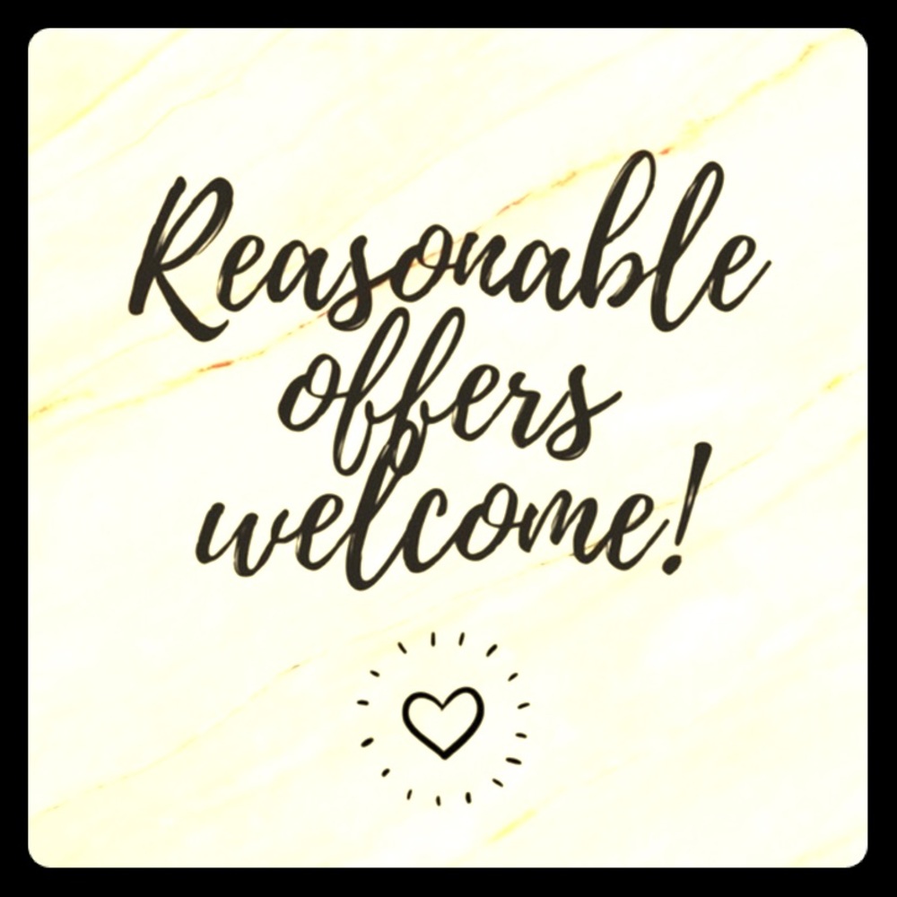 ALL REASONABLE OFFERS CONSIDERED!!